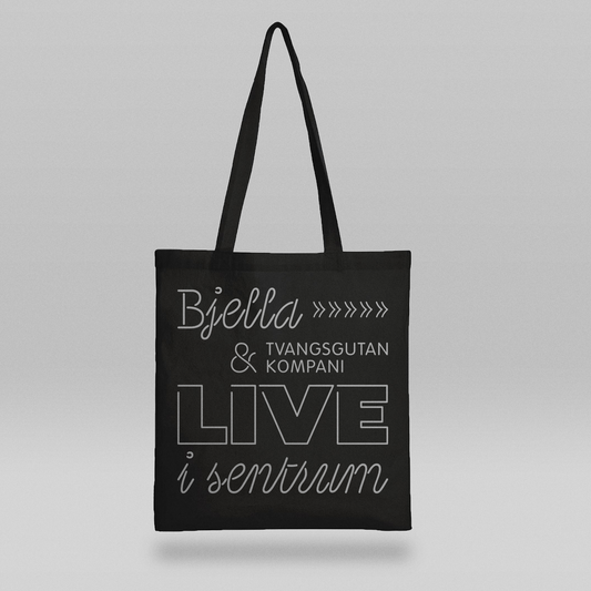 Nett med tekst: Bjella & Tvangsgutan kompani. Live i sentrum.